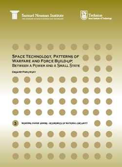 Space Technology, Patterns of Warfare and Force Build-up: Between a Power and a Small State