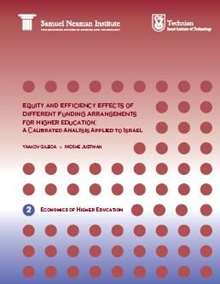 Equity and Efficiency Effects of Different Funding Arrangements for Higher Education: A Calibrated Analysis Applied to Israel