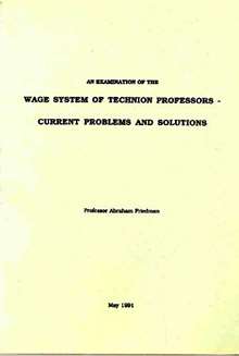 An Examination of the Wage System of Technion Professors - Current Problems and Solutions