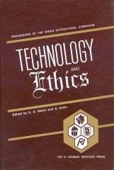 Technology and Ethics, Proceedings of the Whizin International Symposium, Haifa
