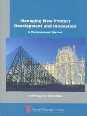 Managing New Product Development and Innovation A Microeconomics Toolbox