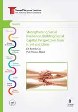 Strengthening Social Resilience, Building Social Capital: Perspectives from Israel and China