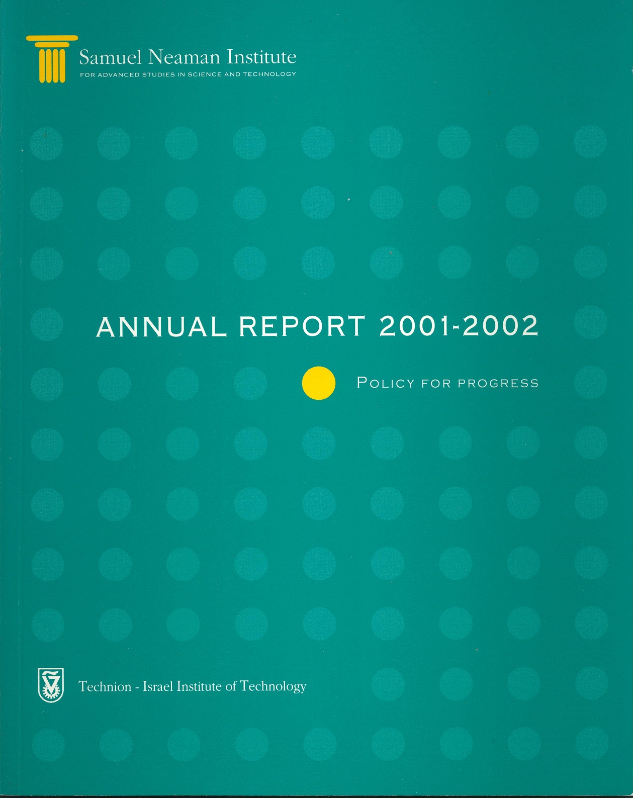 Annual Report 2001-2002 Samuel Neaman Institute
