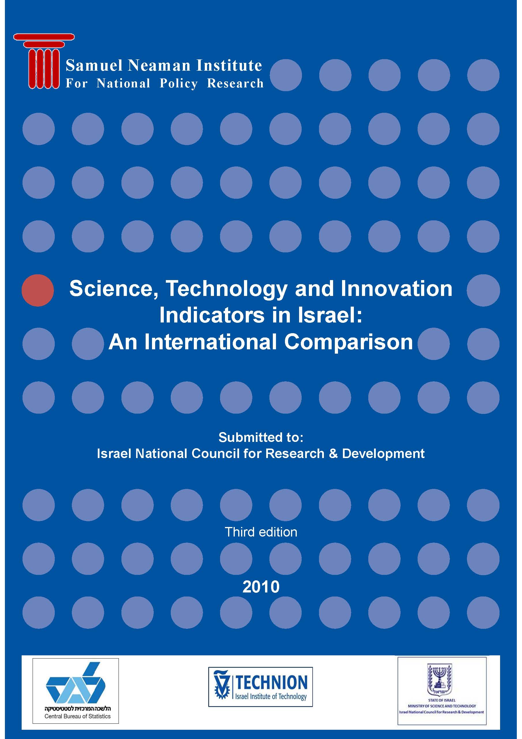 Science , Technology and Innovation Indicators in Israel: An International Comparison (Third edition) English version