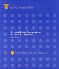 On Mass Higher Education and Institutional Diversity, University Education and Human Resources